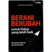 Image of Berani Berubah Untuk Hidup Yang Lebih Baik