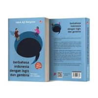 Image of berbahasa indonesia dengan logis dan gembira