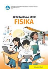 Image of Buku Panduan Guru Fisika SMA/MA Kelas XI