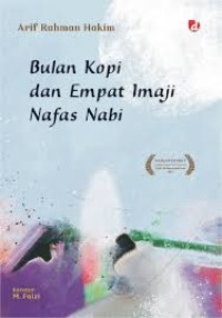 Image of Bulan Kopi dan Empat Imaji Nafas nabi