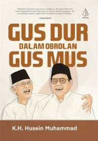 Image of Gusdur Dalam Obrolan Gus Mus