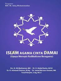Image of Islam Agama Cinta Damai (Upaya Menepis Radikalisme Beragama)