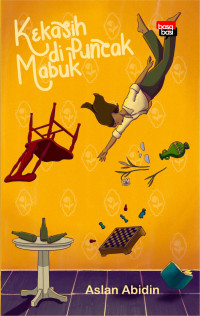 Image of KEKASIH DI PUNCAK MABUK