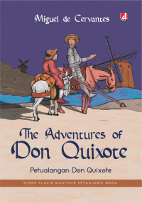 Image of THE ADVENTURES OF DON QUIXOTE; PETUALANGAN DON QUIXOTE